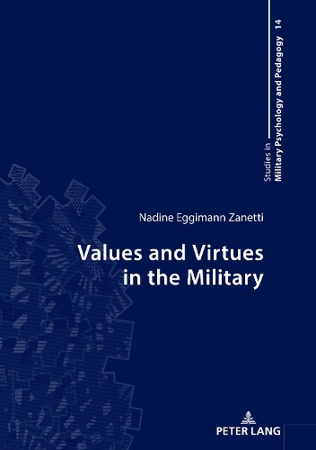 Бумажная книга «Values and Virtues in the Military», автор Надин Эггиманн Занетти - фото №1