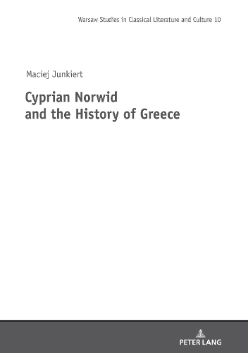 Бумажная книга «Cyprian Norwid and the History of Greece», автор Мацей Юнкиерт - фото №1