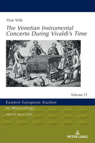 Паперова книга «The Venetian Instrumental Concerto During Vivaldi’s Time», автор Пьотр Вілк - фото №1