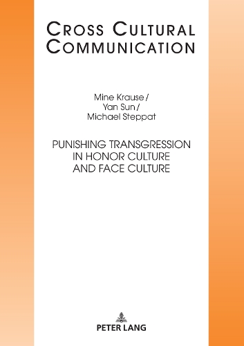 Бумажная книга «Punishing Transgression in Honor Culture and Face Culture», авторов Майкл Степпат, Минни Краузе, Янь СУН - фото №1