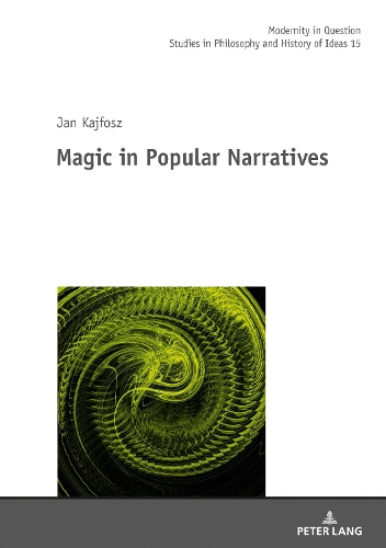Бумажная книга «Magic in Popular Narratives», автор Ян Кайфош - фото №1
