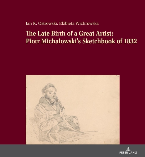 Бумажная книга «The Late Birth of a Great Artist: Piotr Michałowski’s Sketchbook of 1832», авторов Эльжбета Вихровска, Ян К. Островски - фото №1
