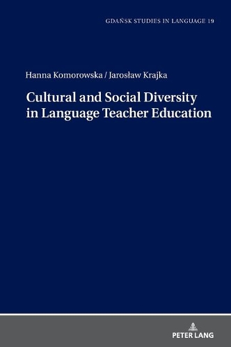 Паперова книга «Cultural and Social Diversity in Language Teacher Education», авторів Ганна Коморовська, Ярослав Крайка - фото №1