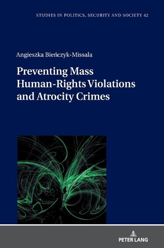 Паперова книга «Preventing Mass Human-Rights Violations and Atrocity Crimes», автор Анжешка Бєньчик-Міссала - фото №1
