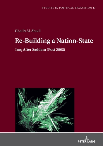 Бумажная книга «Re-Building a Nation-State: Iraq After Saddam (Post 2003)», автор Галиб аль-Абади - фото №1