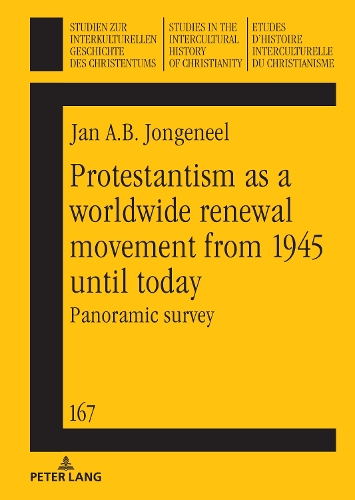 Бумажная книга «Protestantism as a worldwide renewal movement from 1945 until today: Panoramic survey», автор Ян А.Б. Йонгенел - фото №1