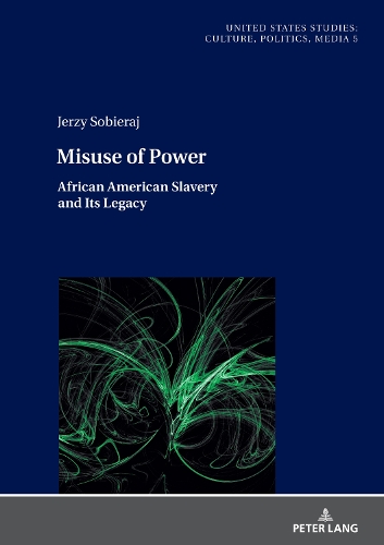 Бумажная книга «Misuse of Power: African American Slavery and Its Legacy», автор Ежи Соберай - фото №1