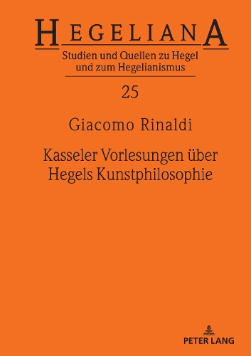 Паперова книга «Kasseler Vorlesungen Ueber Hegels Kunstphilosophie», автор Джакомо Рінальді - фото №1