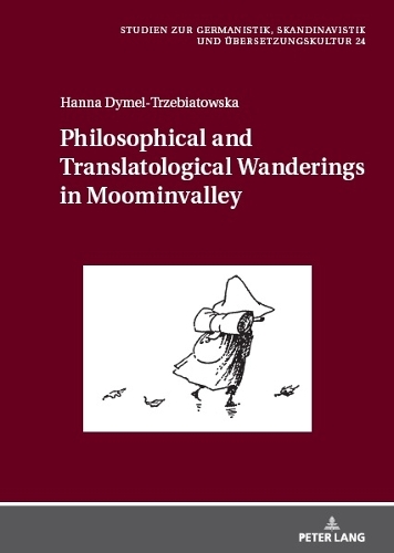 Бумажная книга «Philosophical and Translatological Wanderings in Moominvalley», автор Ханна Дымель-Тржебятовская - фото №1
