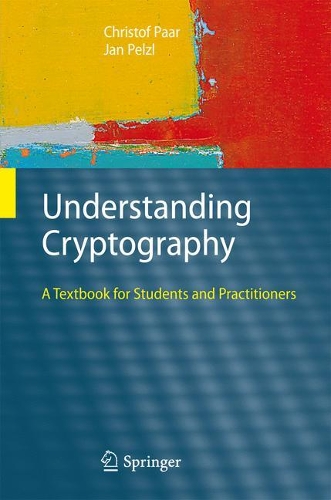 [object Object] «Understanding Cryptography: A Textbook for Students and Practitioners», авторів Крістоф Паар, Ян Пельцль - фото №1