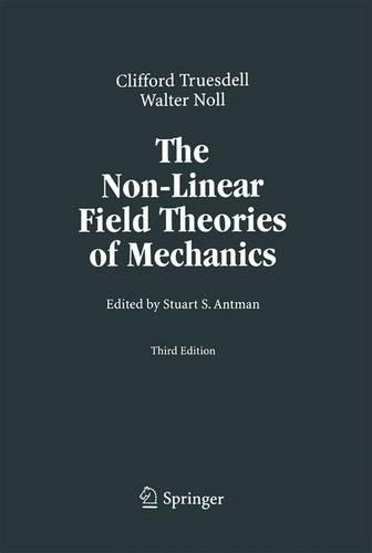 [object Object] «The Non-Linear Field Theories of Mechanics», авторов К. Трюсделл, Уолтер Нолл - фото №1