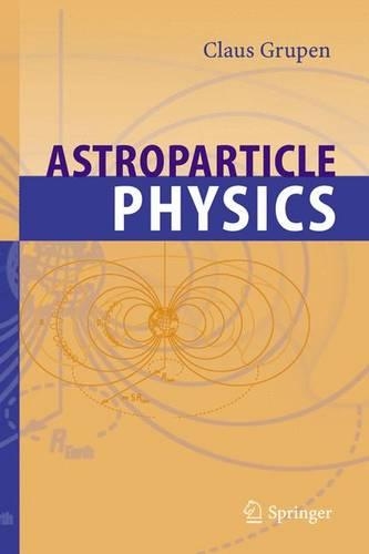 Паперова книга «Astroparticle Physics», автор Клаус Групен - фото №1