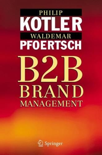 Бумажная книга «B2B Brand Management», авторов Филип Котлер, Вальдемар Пфоертш - фото №1