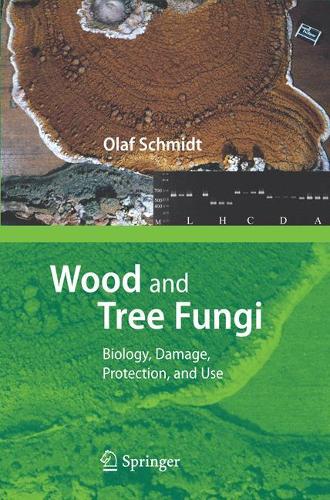Паперова книга «Wood and Tree Fungi: Biology, Damage, Protection, and Use», автор Олаф Шмідт - фото №1