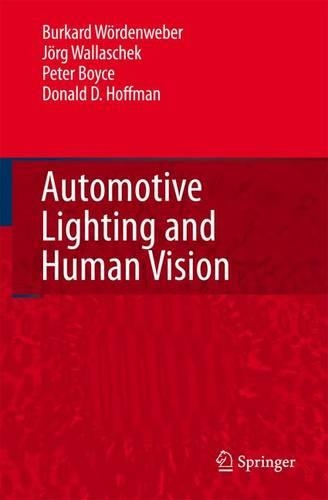 Паперова книга «Automotive Lighting and Human Vision», авторів Буркард Вьорденвебер, Йорг Валлашек, Пітер Бойс - фото №1