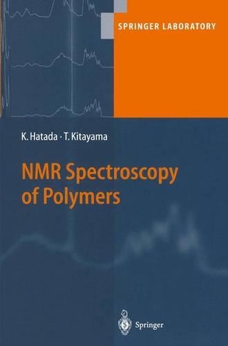[object Object] «NMR Spectroscopy of Polymers», авторов Коити Хатада, Тацуки Китаяма - фото №1