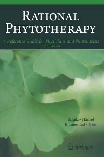 Паперова книга «Rational Phytotherapy: A Reference Guide for Physicians and Pharmacists», авторів Марк Блюменталь, Рудольф Гензель, В. Е. Тайлер, Фолькер Шульц - фото №1