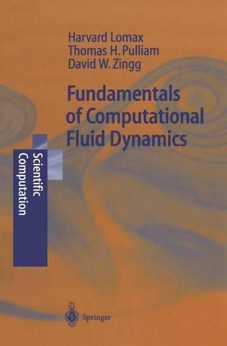 [object Object] «Fundamentals of Computational Fluid Dynamics», авторів Девід В. Зінгг, Г. Ломакс, Томас Х. Пулліам - фото №1