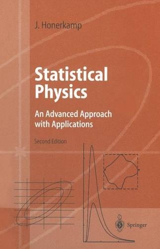 [object Object] «Statistical Physics: An Advanced Approach with Applications Web-enhanced with Problems and Solutions», автор Йозеф Хонеркамп - фото №1