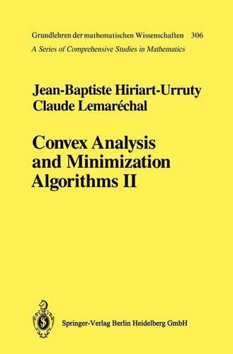 [object Object] «Convex Analysis and Minimization Algorithms II: Advanced Theory and Bundle Methods», авторів Клод Лемарешал, Жан-Батист Іріарт-Урруті - фото №1