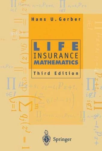 Паперова книга «Life Insurance Mathematics», автор Ганс У. Гербер - фото №1