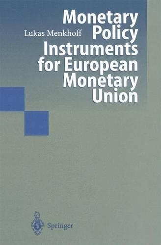 Бумажная книга «Monetary Policy Instruments for European Monetary Union», автор Лукас Менкхофф - фото №1