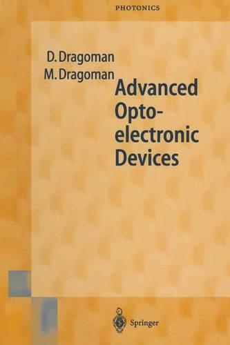 Бумажная книга «Advanced Optoelectronic Devices», авторов Даниэла Драгоман, Мирча Драгоман - фото №1