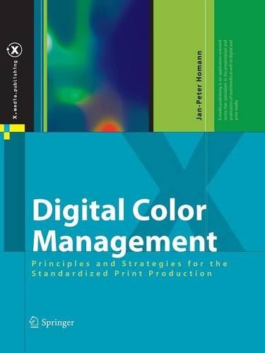 [object Object] «Digital Color Management: Principles and Strategies for the Standardized Print Production», автор Ян-Пітер Хоманн - фото №1