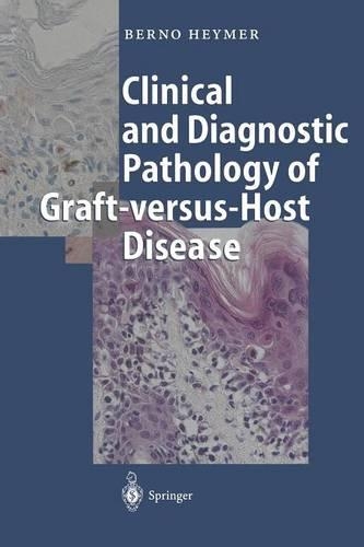 Бумажная книга «Clinical and Diagnostic Pathology of Graft-versus-Host Disease», автор Берно Хеймер - фото №1