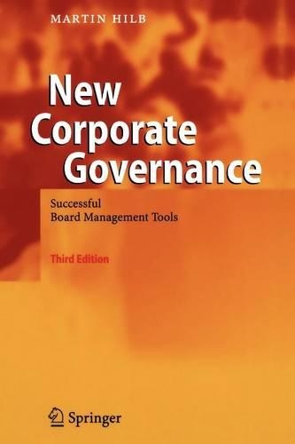 Бумажная книга «New Corporate Governance: Successful Board Management Tools», автор Мартин Хильб - фото №1