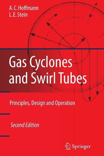 Бумажная книга «Gas Cyclones and Swirl Tubes: Principles, Design, and Operation», авторов Алекс К. Хоффманн, Луи Э. Стайн - фото №1