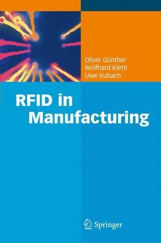 Паперова книга «RFID in Manufacturing», авторів Олівер П. Гюнтер, Уве Кубах, Вольфгард Клетті - фото №1