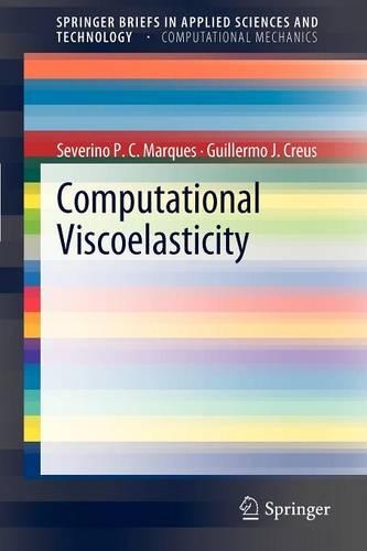 [object Object] «Computational Viscoelasticity», авторів Гільєрмо Х. Креус, Северино П. С. Маркес - фото №1