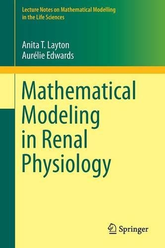 [object Object] «Mathematical Modeling in Renal Physiology», авторов Анита Т. Лейтон, Аурели Эдвардс - фото №1
