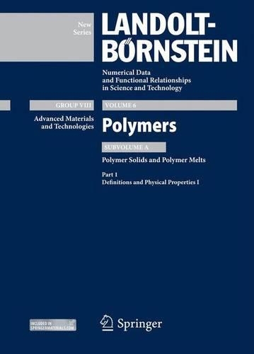 [object Object] «Part 1: Definitions and Physical Properties I: Subvolume A: Polymer Solids and Polymer Melts», авторов Корделия Циммерер, Франциска Краль, Джеральд Штайнер, К.-Ф. Арндт, Сильвиу Джипа, Траян Захареску - фото №1