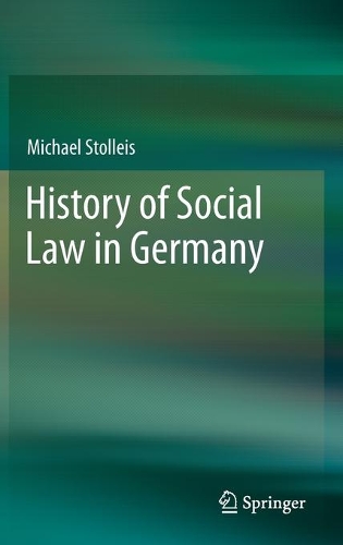 Бумажная книга «History of Social Law in Germany», автор Майкл Столлейс - фото №1