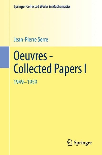 Бумажная книга «Oeuvres - Collected Papers I: 1949 - 1959», автор Жан-Пьер Серр - фото №1