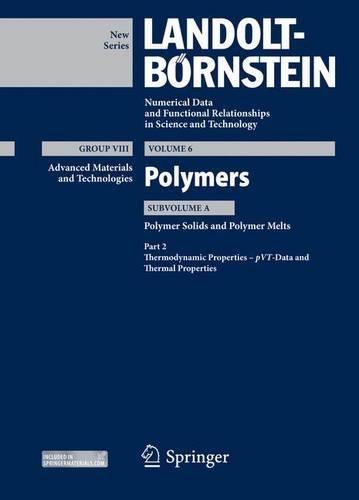 [object Object] «Part 2: Thermodynamic Properties – pVT – Data and Thermal Properties: Subvolume A: Polymer Solids and Polymer Melts», авторов Дж. Пионтек, М. Пида - фото №1