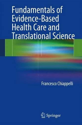 Бумажная книга «Fundamentals of Evidence-Based Health Care and Translational Science», автор Франческо Кьяппелли - фото №1