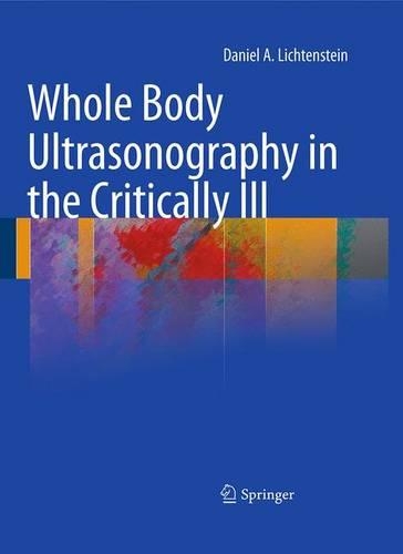 Паперова книга «Whole Body Ultrasonography in the Critically Ill», автор Даніель А. Ліхтенштейн - фото №1