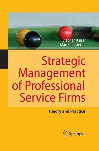 Бумажная книга «Strategic Management of Professional Service Firms: Theory and Practice», авторов Макс Йозеф Рингльштеттер, Штефан Кайзер - фото №1