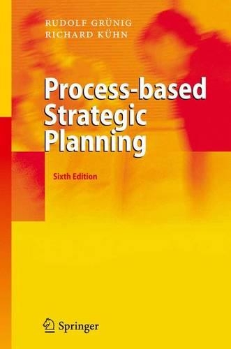 Паперова книга «Process-based Strategic Planning», авторів Річард Кюн, Рудольф Ґрюніґ - фото №1