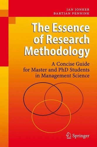 Паперова книга «The Essence of Research Methodology: A Concise Guide for Master and PhD Students in Management Science», авторів Барт'ян Пеннінк, Ян Йонкер - фото №1