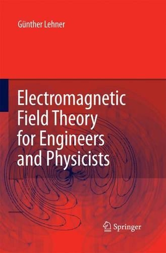 Бумажная книга «Electromagnetic Field Theory for Engineers and Physicists», автор Гюнтер Лехнер - фото №1