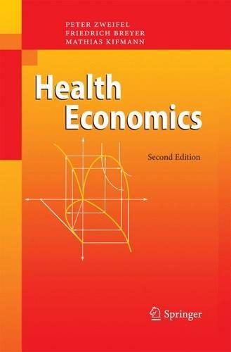 Бумажная книга «Health Economics», авторов Фридрих Брейер, Матиас Кифманн, Питер Цвайфель - фото №1