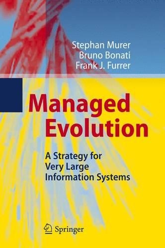 [object Object] «Managed Evolution: A Strategy for Very Large Information Systems», авторів Бруно Бонаті, Стефан Мюрер - фото №1