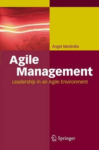 Паперова книга «Agile Management: Leadership in an Agile Environment», автор Анхель Медінілья - фото №1