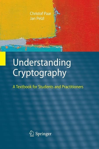[object Object] «Understanding Cryptography: A Textbook for Students and Practitioners», авторів Крістоф Паар, Ян Пельцль - фото №1