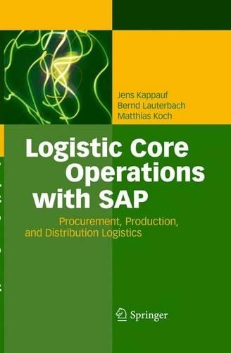 [object Object] «Logistic Core Operations with SAP: Procurement, Production and Distribution Logistics», авторов Бернд Лаутербах, Йенс Каппауф, Маттиас Кох - фото №1