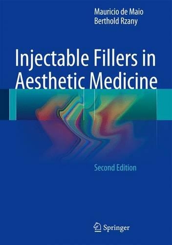 Бумажная книга «Injectable Fillers in Aesthetic Medicine», авторов Бертольд Рзані, Маурисио де Майо - фото №1